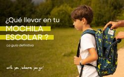 Qué debe llevar una mochila escolar bien organizada: guía práctica para el día a día